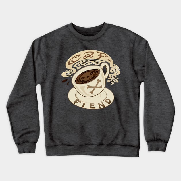 CAF-FIEND Crewneck Sweatshirt by SmalltimeCryptid